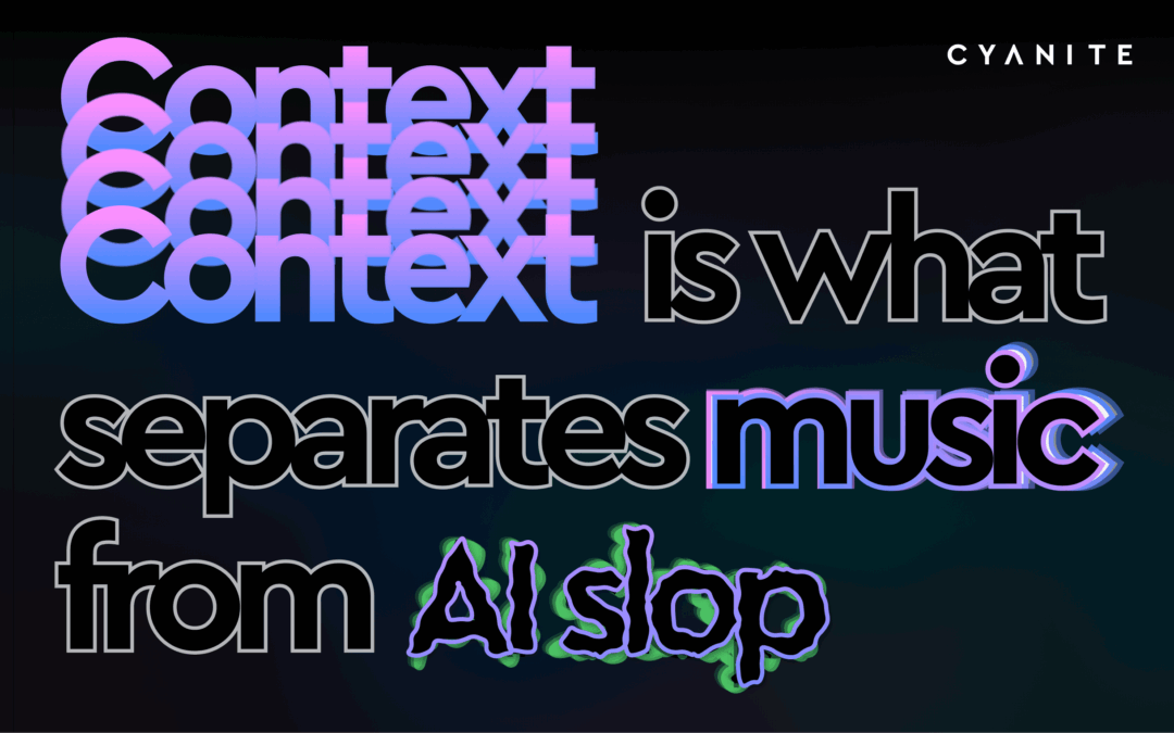 Context is what separates music from AI slop